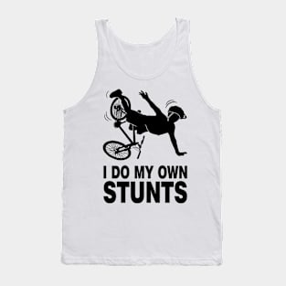 I Do My Own Stunts Bicycle Bicycling Tank Top